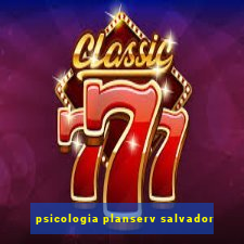 psicologia planserv salvador